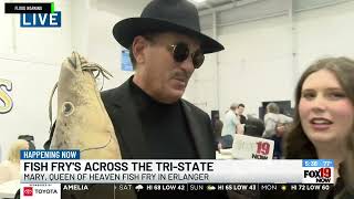 Anna DuVall --Fish Fry Friday at Mary, Queen of Heaven FOX19 WXIX 5:30p 3/8 Cincinnati, OH