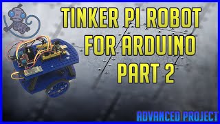 Programming the Tinker Pi Robot for Arduino Using App Inventor Part 2 - #tt27