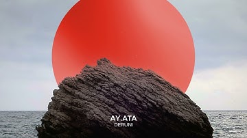 AY.ATA - Deruni