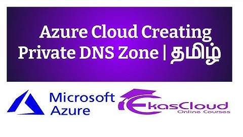 #Azure Cloud Creating Private DNS Zone | Ekascloud | Tamil