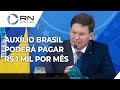 Auxílio Brasil: novo auxílio poderá pagar até R$ 1 mil por mês, diz ministro da Cidadania