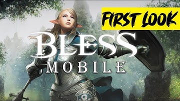 New MMORPG | Bless Mobile Gameplay First Look (Android/IOS)