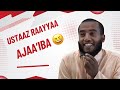 Ustaaz Raayyaa Abbaa Maccaa Ajaa Iba