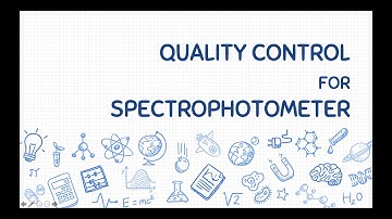 Quality Control of Spectrophotometer-Part III