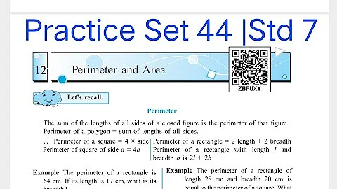 Practice Set 44 | L-12 Perimeter and Area | Std 7 Maths