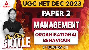 UGC NET Management Paper 2 | Organisational Behaviour By Bushra shazli