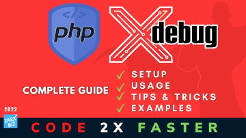xdebug complete guide php | Code 2x faster [With Examples]