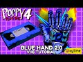 Poppy playtime chapter 4 new blue hand 20 vhs tape tutorial