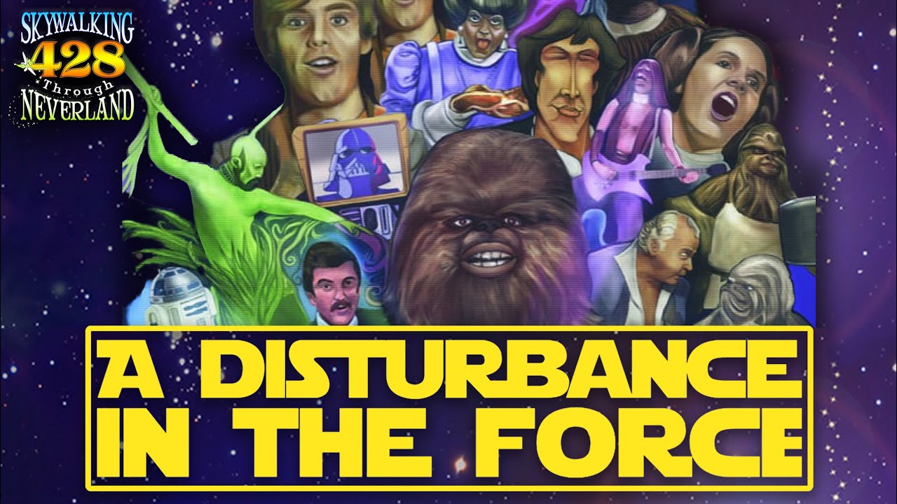 428 A Disturbance in the Force Star Wars Holiday Special Documentary