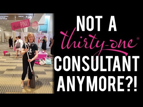 I'M NOT A CONSULTANT ANYMORE? | Going Inactive from Thirty-One ?