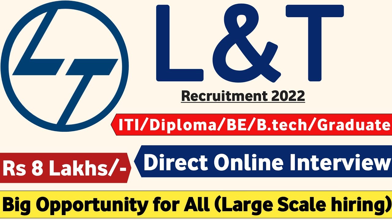 L T Recruitment 2022 ITI Diploma BE B Tech L And T Recruitment 2022 l-t-recruitment-2022-iti-diploma-be-b-tech-l-and-t-recruitment-2022