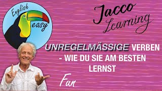 IRREGULAR VERBS (Unregelmäßige Verben) - so meisterst du sie mühelos.