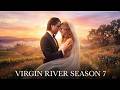 Virgin River Season 7 (2026) Movie | Alexandra Breckenridge | Martin Henderson | Review And Fact