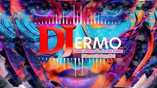 Sweet Dreams Vs. Im Not A Hero Djermo Mashup Mix