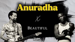 Anuradha X Beautiful mashup  Zubeen Garg X Akon  Prolad Mashup  
