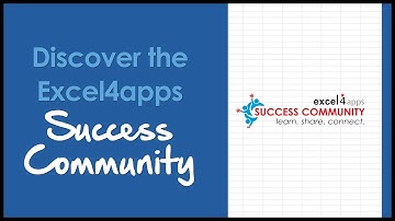 Discover the Excel4apps Success Community