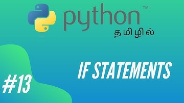 Python Programming - 13 | If Conditions | Python