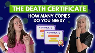 How many death certificates will a personal representative need?