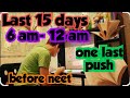 Best time table for last 15 days neet 2026 | best time table| best strategy 😱💯🔥💯✅✅✅