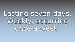 What Does Hebdomadal Mean?