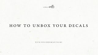 How to Unbox Your Wall Decals | Urbanwalls