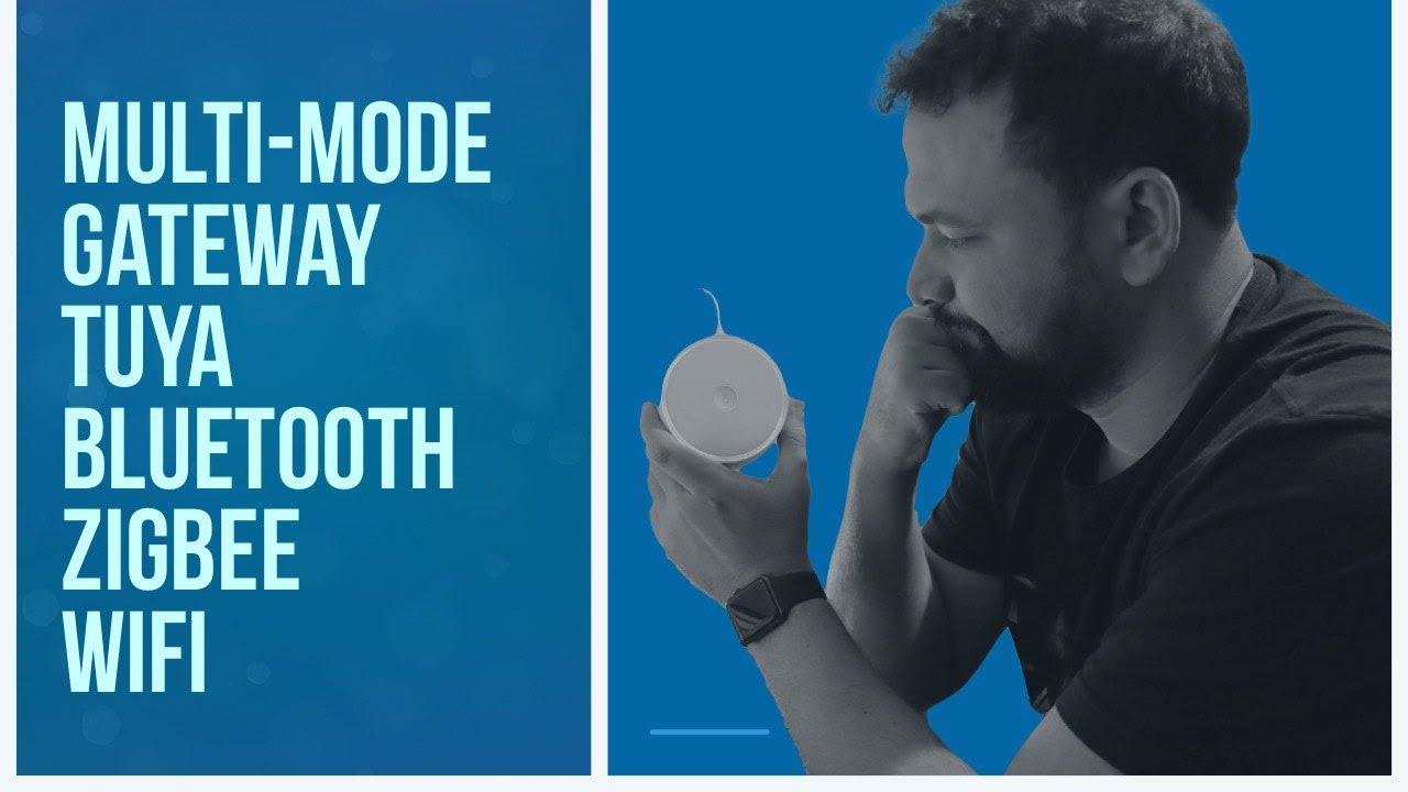 Multi-mode Gateway Tuya - BLE + Zigbee + Wifi