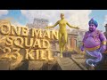 ONE MAN SQUAD 23 KILL GAMEPLAY - PUBG MOBİLE 