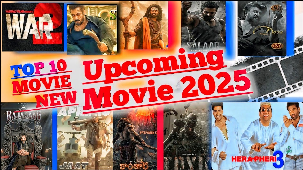 Top 10 Biggest Upcoming Movie 2025_The Best Upcoming Movies 2025_Top ...