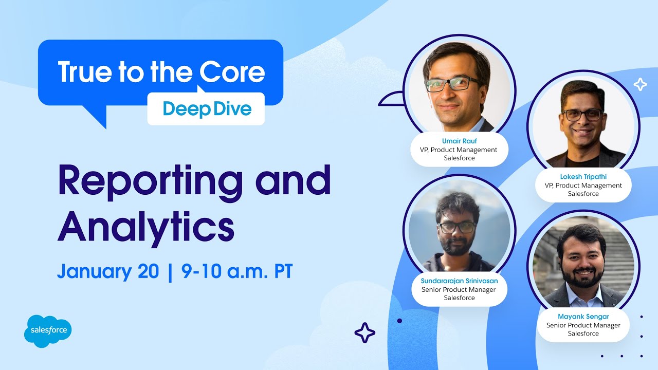 True to the Core Deep Dive: Reporting and Analytics