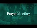 PRAYER MEETING | Novaliches Locale | October 02, 2025