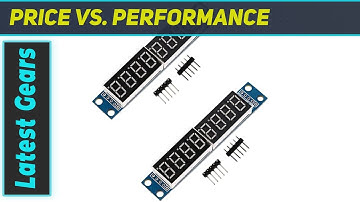MAX7219 8-Digit LED Display Tube Review for Arduino and Microcontrollers