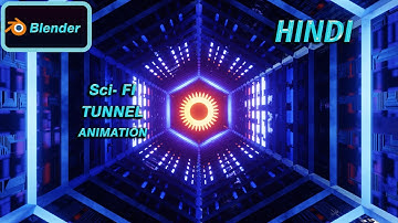 Blender 3.1 - sci - fi tunnel animation in blender | sci fi tunnel animation in hindi.
