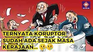 Fakta Sejarah Mengejutkan  Korupsi Ternyata Sudah Ada Sejak Masa Kerajaan Hindubudha