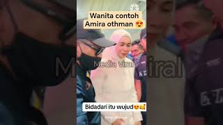Wanita contoh Amira othman 😍 #mediaviral #amiraothman #shortsvideo