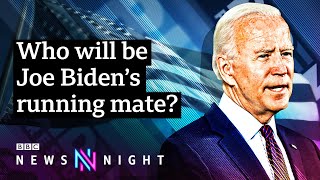 US Election 2020: Who will Joe Biden pick as his Vice-President? - BBC Newsnight