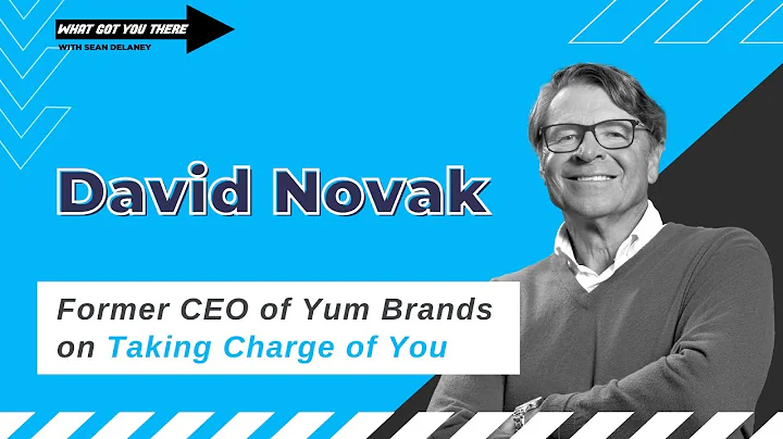 David Novak | Former CEO of Yum Brands on Taking C...
