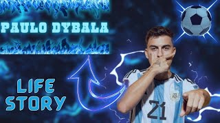 Life Story of Paulo Dybala | An Emerging Talent
