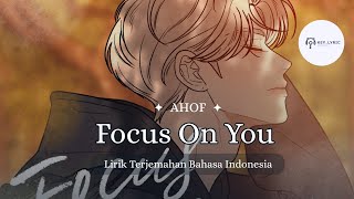 AHOF (아홉) - Focus On You "From Operation: True Love" | Lirik Terjemahan Bahasa Indonesia | ROM/INA