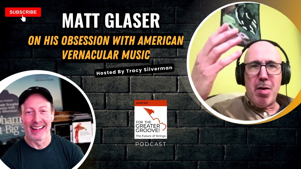 Matt Glaser On His Obsession with American Vernacular Music