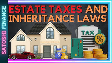 Basics of Estate Taxes & Inheritance Laws Cleary Explained