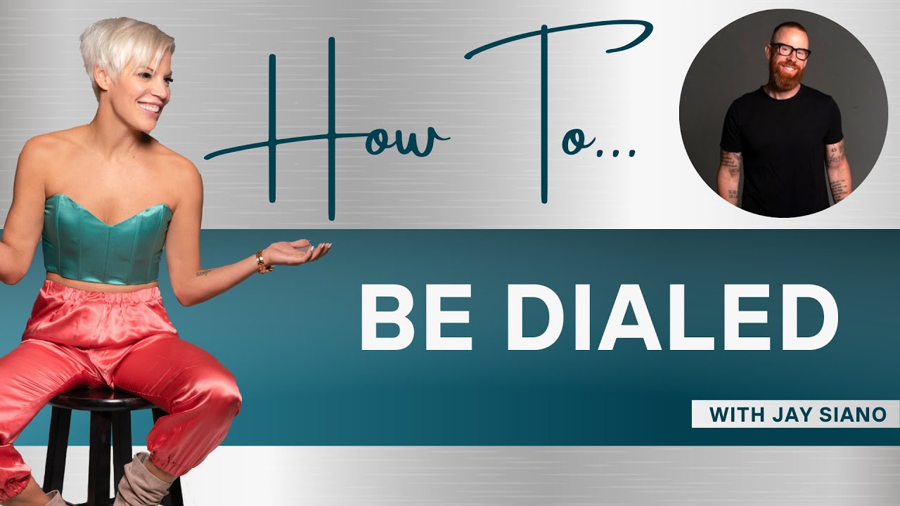How to be Dialed with Jay Siano