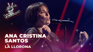 Ana Cristina Santos - ​​​"La LLorona" | Provas Cegas | The Voice Portugal 2023