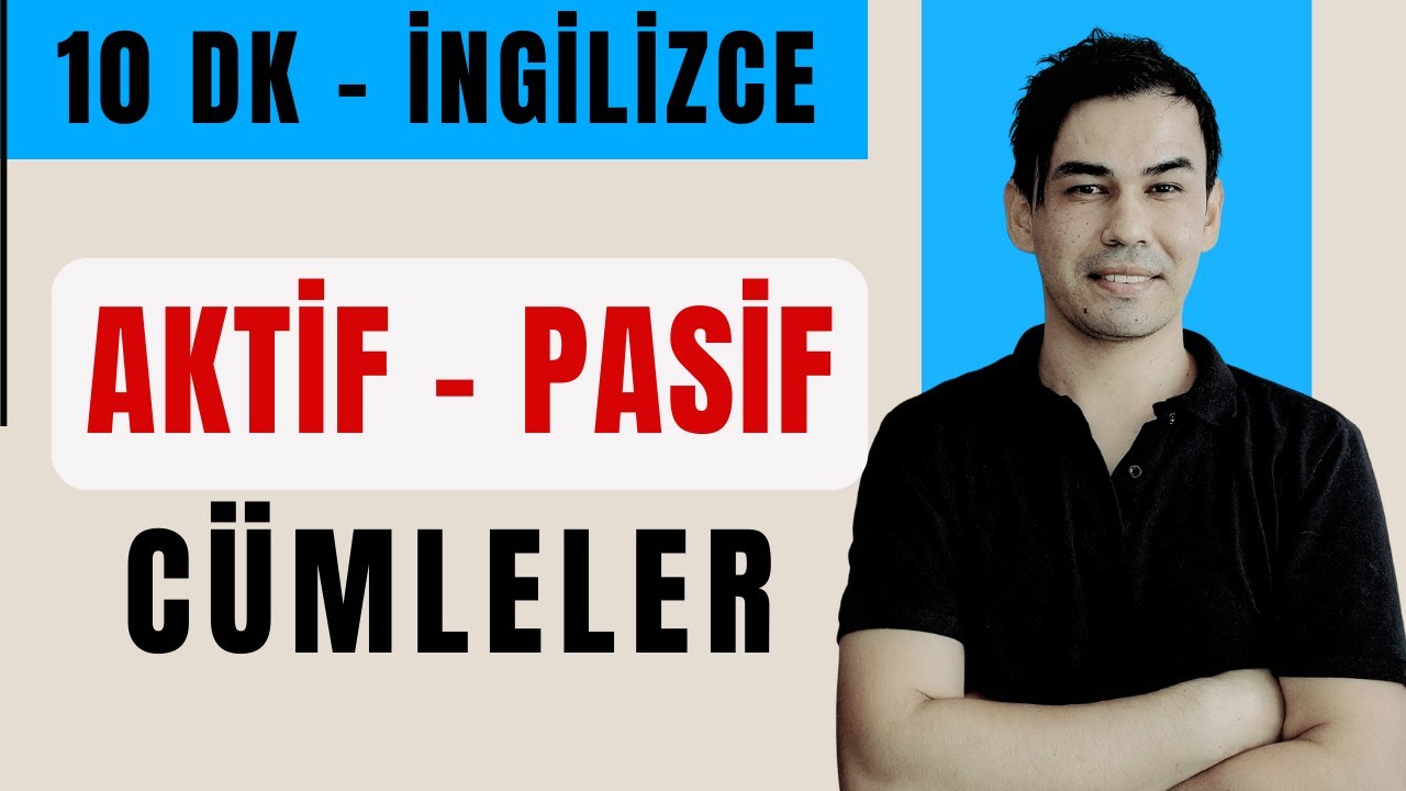 10dk İNGİLİZCE  -  Aktif - Pasif Cümle Kurmanın En Basit Yolu (PDF İndir Açıklamada)