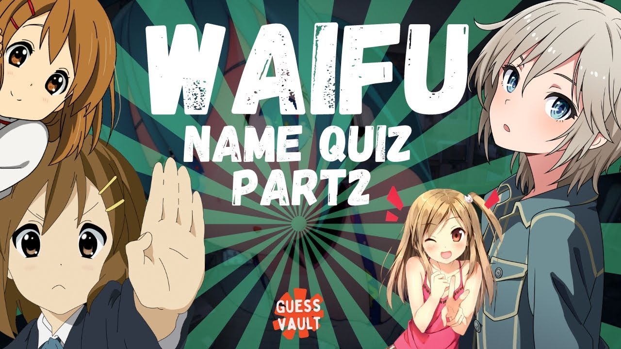 Ultimate waifu quiz