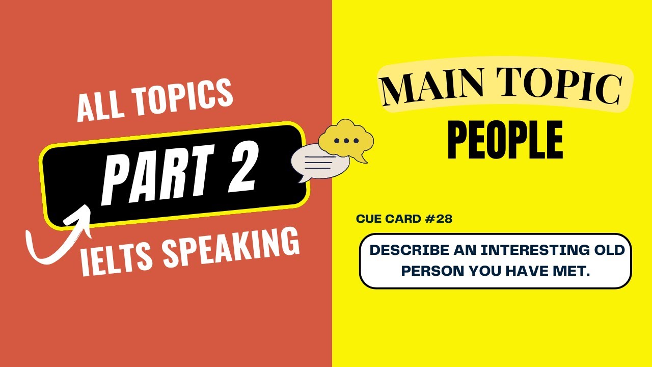 IELTS SPEAKING PART 2 | TOPIC: PEOPLE | CUE CARD 28. Describe an ...
