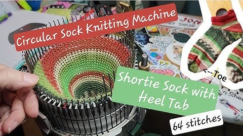 Circular Sock Knitting Machine. Shortie Sock with Heel Tab. 64 Stitches. Erlbacher Gearhart.