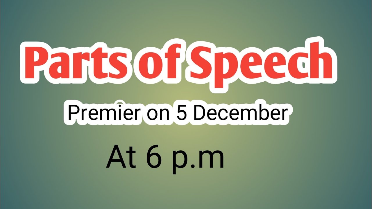 Parts of speech।। English basic grammar।। rafia education center