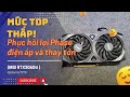 Card màn hình mức tiêu thụ TDP thấp! Phục hồi lại phase điện áp và thay tản MSI RTX3060ti 8GD6
