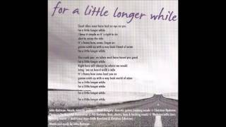 Chronicles - For A Little Longer While