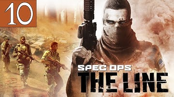 Spec Ops: The Line - Walkthrough Part 10 Gameplay 1080p HD 60FPS PC